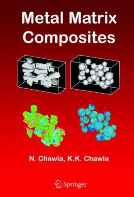 Metal Matrix Composites 0387233067 Book Cover