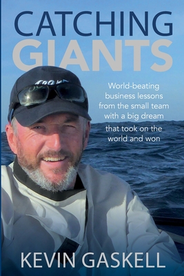 Catching Giants: World-beating business lessons... 1912300974 Book Cover