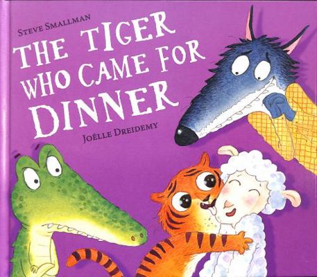 The Tiger Who Came for Dinner: 4 (The Lamb Who ... 1801041601 Book Cover