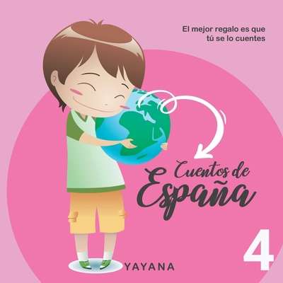 Cuentos de España 4: Cuentos para aprender contigo [Spanish] B091JFHJJ8 Book Cover