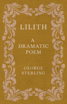 Lilith - A Dramatic Poem 1408684454 Book Cover