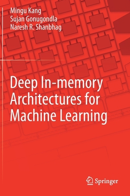 Deep In-Memory Architectures for Machine Learning 3030359735 Book Cover