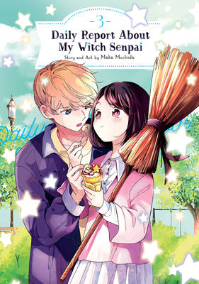 Daily Report about My Witch Senpai Vol. 3 B0CC8P1FNB Book Cover