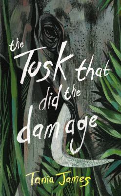 The Tusk That Did the Damage 1846559537 Book Cover