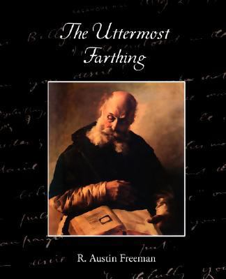 The Uttermost Farthing a Savant's Vendetta 1605974056 Book Cover