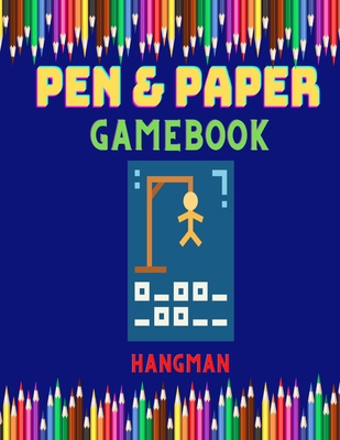 Paper and Pen: Hangman Game B097QLV43L Book Cover