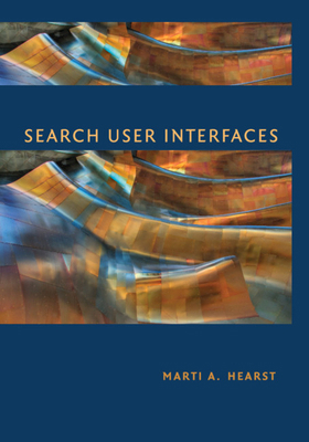 Search User Interfaces 1108708102 Book Cover