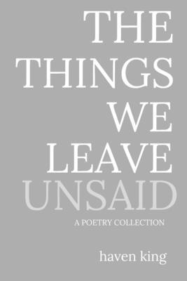 The Things We Leave Unsaid B0CDJTKFQX Book Cover