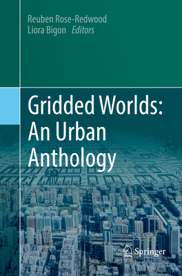 Gridded Worlds: An Urban Anthology 3030095010 Book Cover