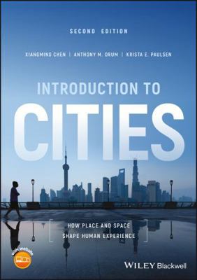 Introduction to Cities: How Place and Space Sha... 111916771X Book Cover