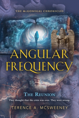 Angular Frequency: The McGonegal Chronicles 1959620894 Book Cover