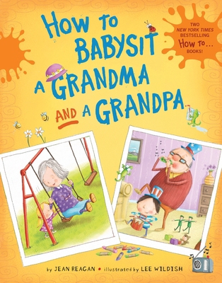 How to Babysit a Grandma and a Grandpa Set 1524714356 Book Cover