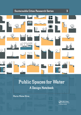 Public Spaces for Water: A Design Notebook 1032082631 Book Cover