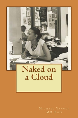 Naked on a Cloud: Bioenergy Book One 0974045780 Book Cover