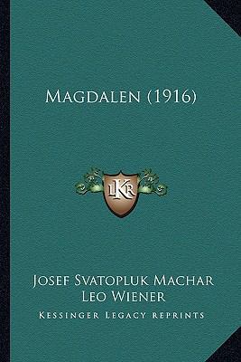 Magdalen (1916) 1164173561 Book Cover