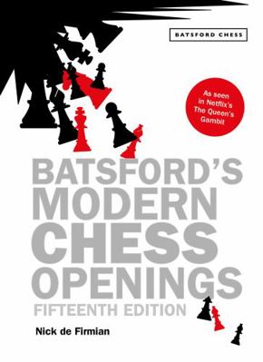 Batsford's Modern Chess Openings. 1906388296 Book Cover
