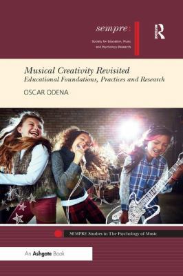 Musical Creativity Revisited: Educational Found... 0367232073 Book Cover