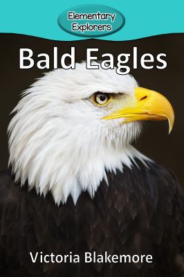 Bald Eagles 1947439146 Book Cover