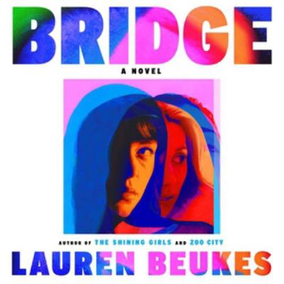Bridge: A Novel of Suspense - Library Edition 1668636131 Book Cover