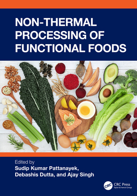 Non-Thermal Processing of Functional Foods 1032557583 Book Cover