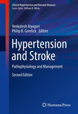 Hypertension and Stroke: Pathophysiology and Ma... 3319291505 Book Cover