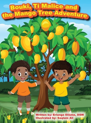 Bouki, Ti Malice and the Mango Tree Adventure B0DMQ5Q8WM Book Cover