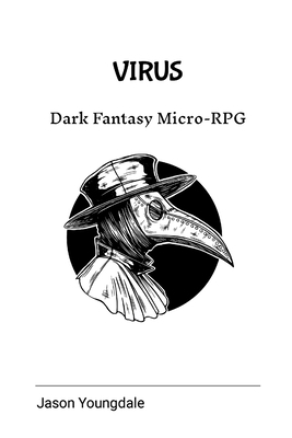 VIRUS the Fantasy Micro-RPG (Roleplaying Game) 1312263806 Book Cover