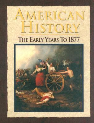 American History: The Early Years to 1877 0028224957 Book Cover