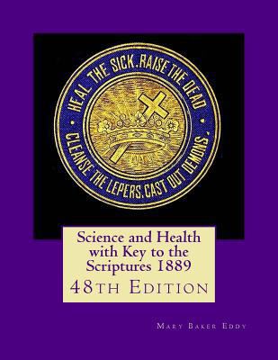 Science and Health with Key to the Scriptures 1... 1533629447 Book Cover