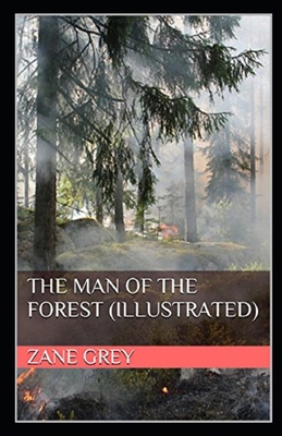 Paperback The Man of the Forest Illustrated Book