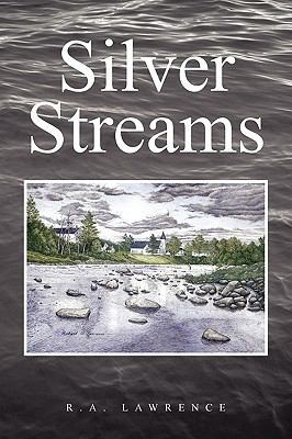 Silver Streams 1425766900 Book Cover
