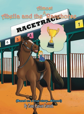 Abella and the Almost Racehorse B0CZHFQTHB Book Cover