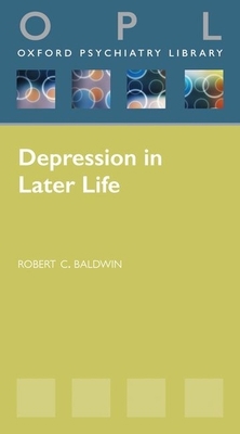 Depression in Later Life (Oxford Psychiatry Lib... 0199569010 Book Cover