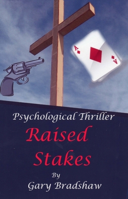 Raised Stakes 1530340241 Book Cover