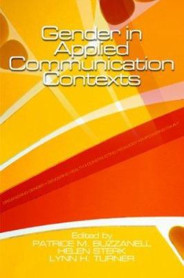 Gender in Applied Communication Contexts 0761928642 Book Cover