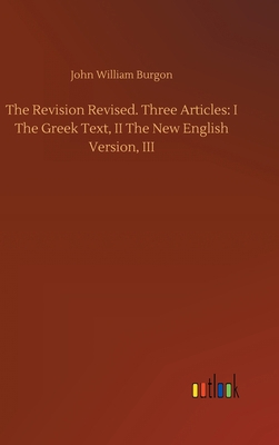 The Revision Revised. Three Articles: I The Gre... 3752383100 Book Cover