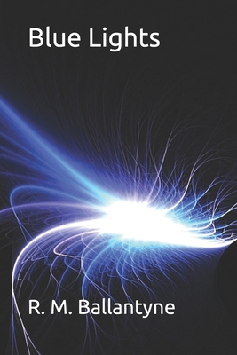 Blue Lights 1692575112 Book Cover