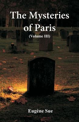 The Mysteries of Paris: (Volume III) 9352977726 Book Cover