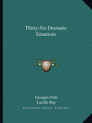 Thirty-Six Dramatic Situations 1162582677 Book Cover