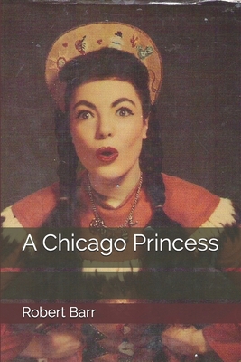 A Chicago Princess 1703682726 Book Cover