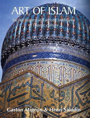 Art of Islam: Sacred beauty and artistic tradit... 1646992296 Book Cover