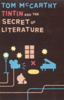 Tintin and the Secret of Literature 1862079358 Book Cover