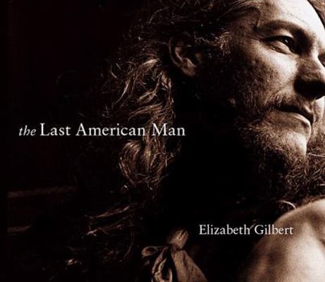 The Last American Man 1565116534 Book Cover