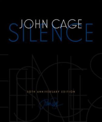 Silence: Lectures and Writings B00A2R1GNG Book Cover