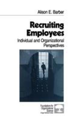 Recruiting Employees: Individual and Organizati... 0761909427 Book Cover