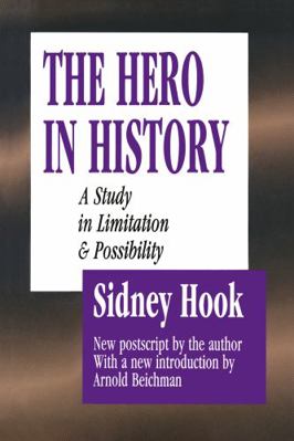 The Hero in History: A Study in Limitation and ... 0887384285 Book Cover