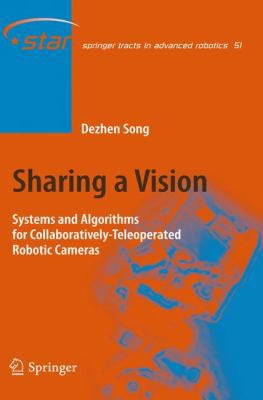 Sharing a Vision: Systems and Algorithms for Co... 3642099793 Book Cover