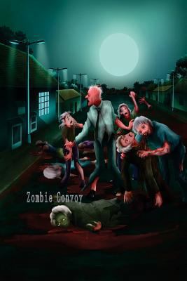 Zombie Convoy 1512375322 Book Cover