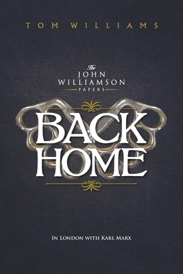 Back Home: In London with Karl Marx 183839754X Book Cover