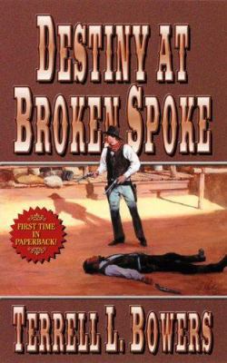 Destiny at Broken Spoke 0843957158 Book Cover